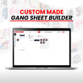 Custom Made Gang Sheet Builder
